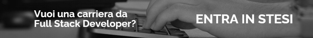clicca per accedere alla pagina lavora con noi Stesi, Full Stack Developer