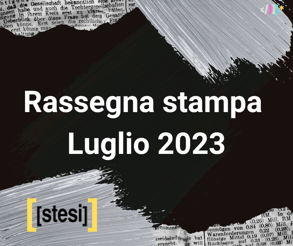 Rassegna stampa Luglio 2023